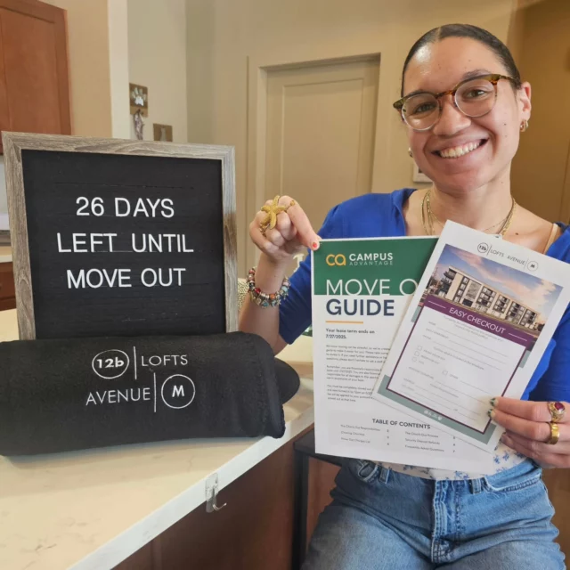 ONLY 26 days left!!! If you have any additional questions on how the move-out process works please feel free to reach out to the office and we will be more than happy to help.
